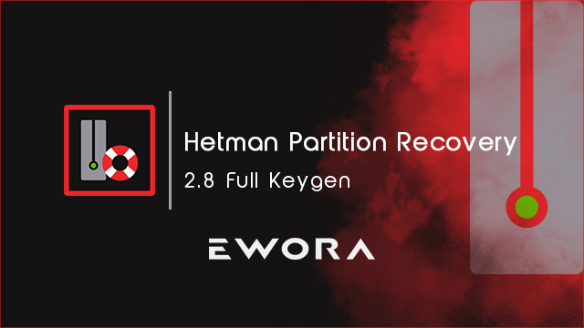 hetman partition recovery 2.8 crack